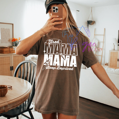 Tired MAMA Apparel