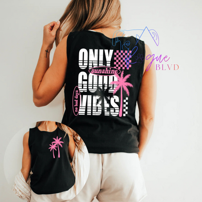 Only Sunshine & Good Vibes Apparel